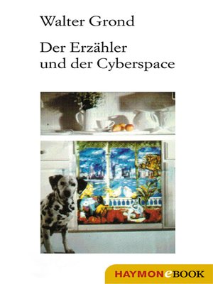 cover image of Der Erzähler und der Cyberspace